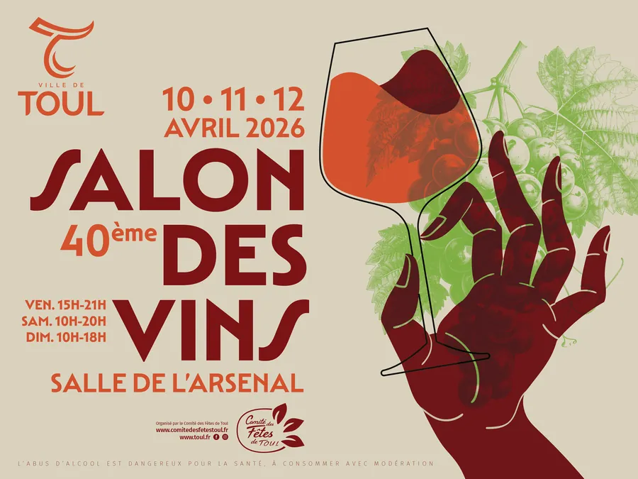 Affiche du 40e Salon des vins de Toul, 10, 11 et 12 avril 2026, salle de l’Arsenal